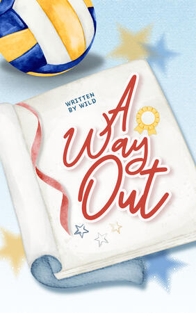 A Way Out by WILD (Wattpad)