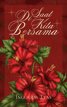 Di Saat Kita Bersama by Inggrida Tyas (Wattpad)