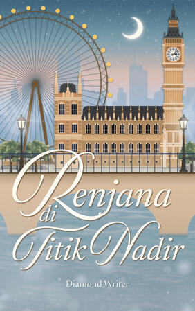 Renjana di Titik Nadir by Diamond Writer