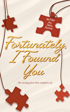 Fortunately, I Found You by Daisy Aurora