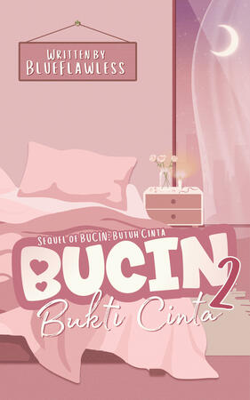 BUCIN 2: Bukti Cinta by BlueFlawless