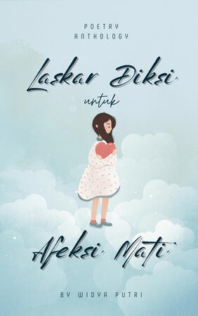 Laskar Diksi untuk Afeksi Mati (Wattpad)