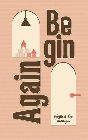 Begin Again by Tantya (Wattpad)
